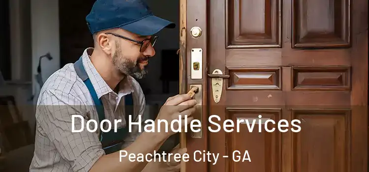 Door Handle Services Peachtree City - GA